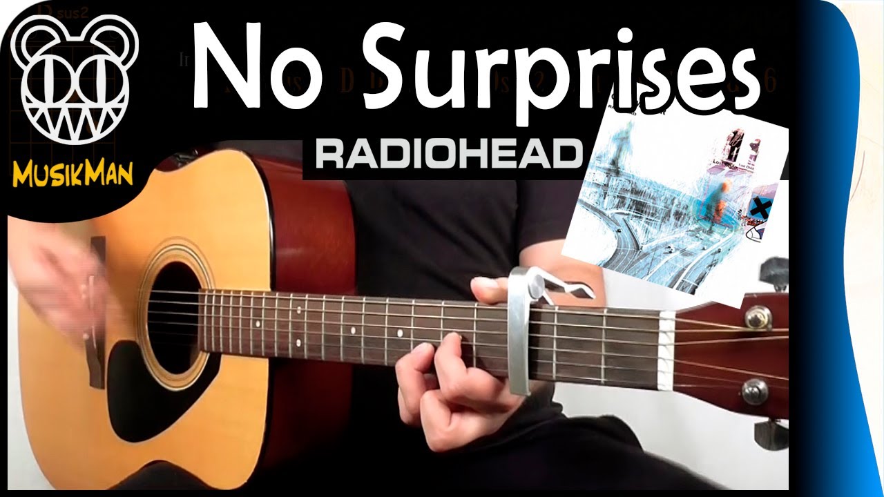 NO SURPRISES 😵 - Radiohead / GUITAR Cover / MusikMan N°089