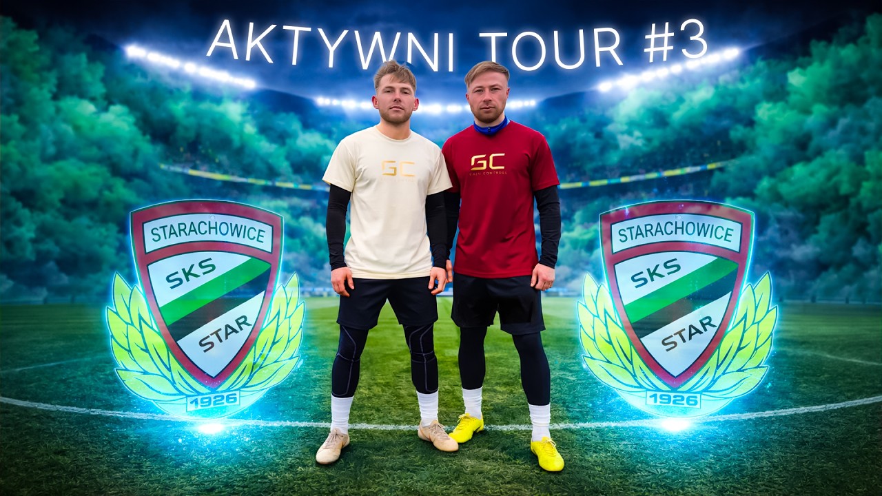 ACTIVE TOUR #3 STAR STARACHOWICE