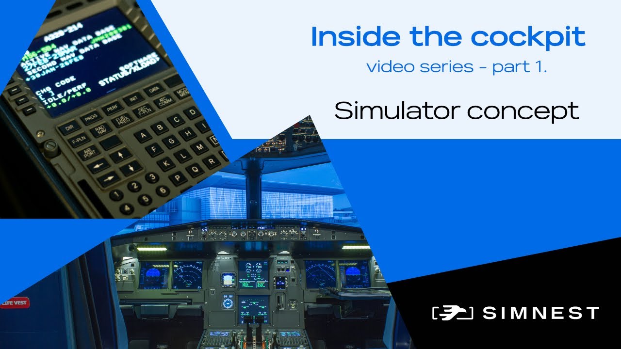 Inside the cockpit series part 1 - Simulator concept
