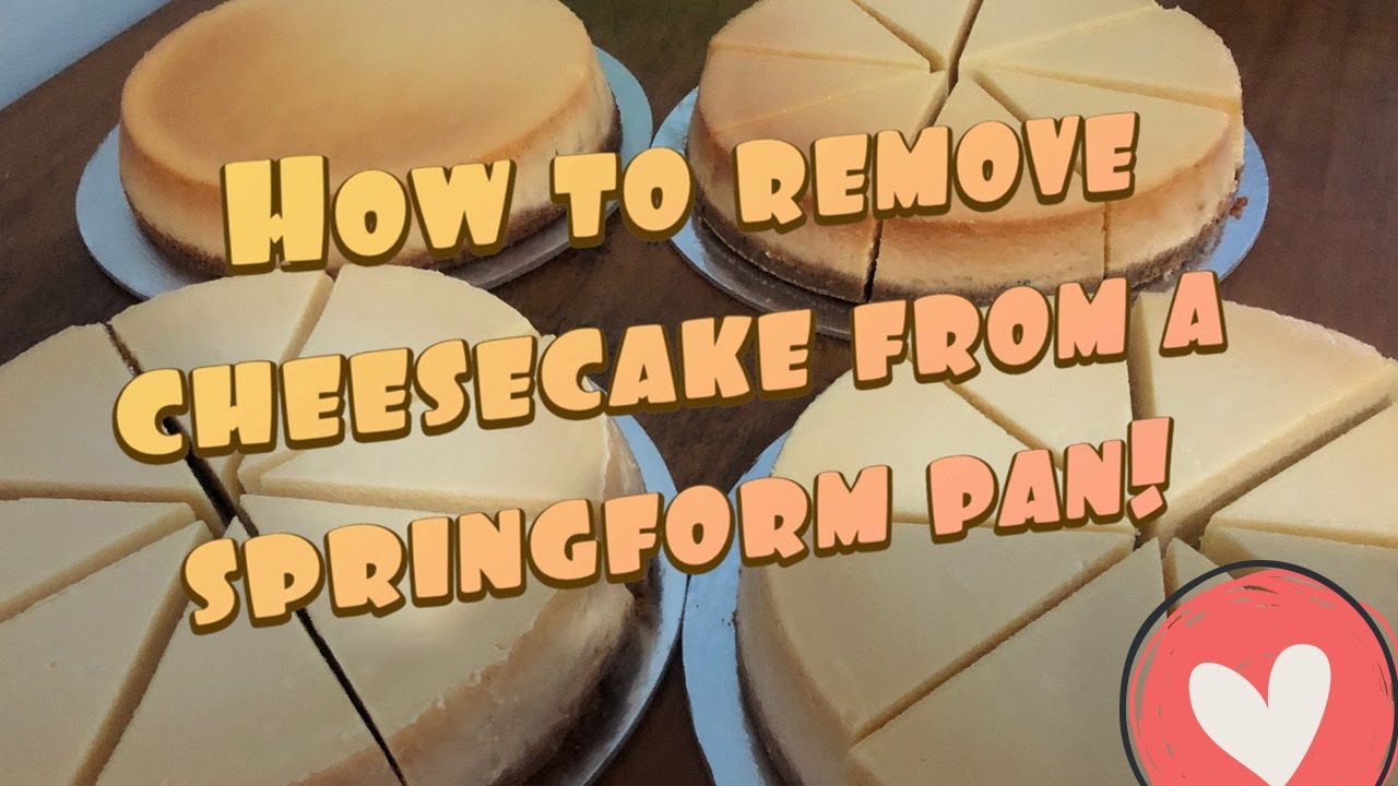 Basic Tips on How to remove Cheesecake from a springform pan | Jae Cyda