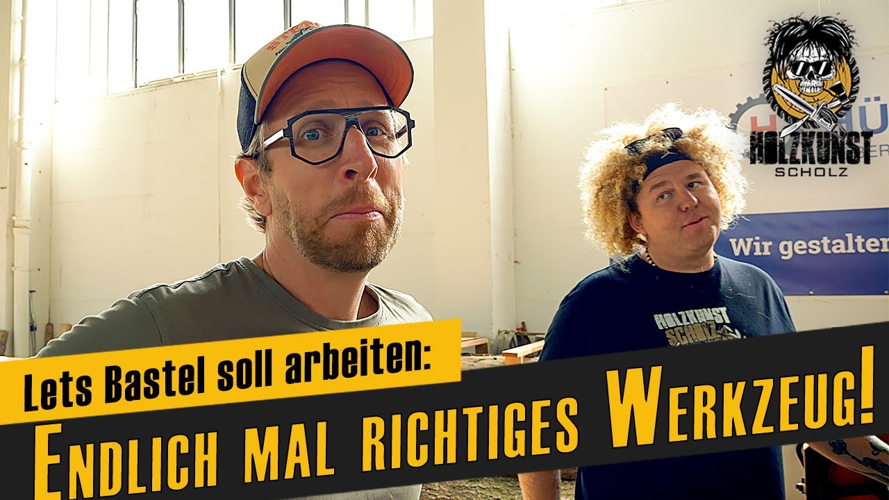 @LetsBastel muss arbeiten / Endlich mal richtiges Werkzeug / Holzkunst Scholz offiziell