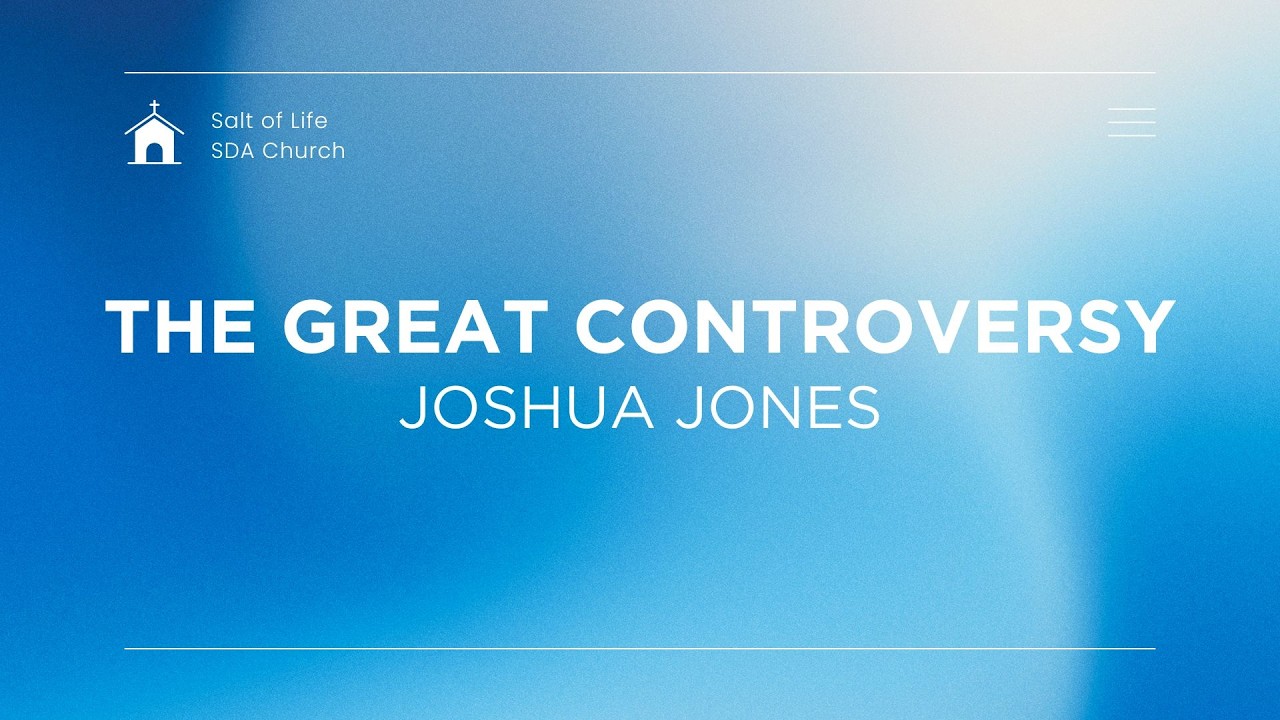 The Great Controversy - Joshua Jones