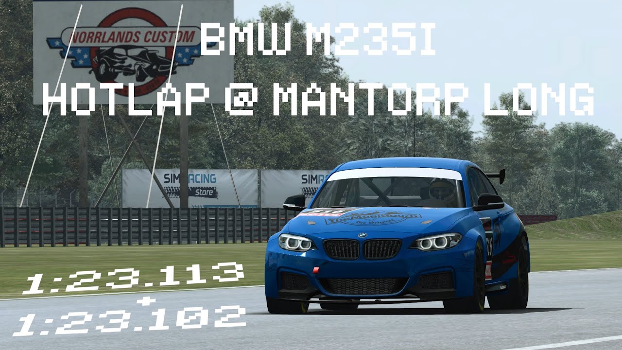 R3E // BMW M235I @ Mantorp Park Long 1:23:113 + 1:23.102 (onboard very similar hotlaps)