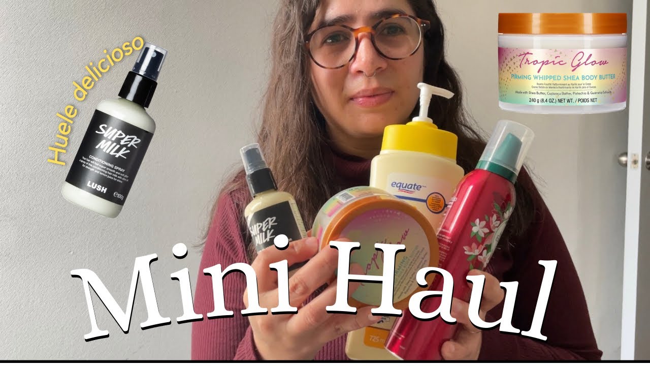 Mini haul de productos de cuidado corporal , cremas corporales, lociones y productos para el cabello