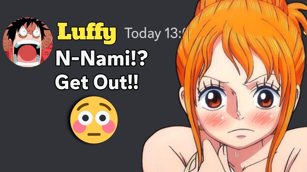 If Nami and Luffy have to share the Same Room..