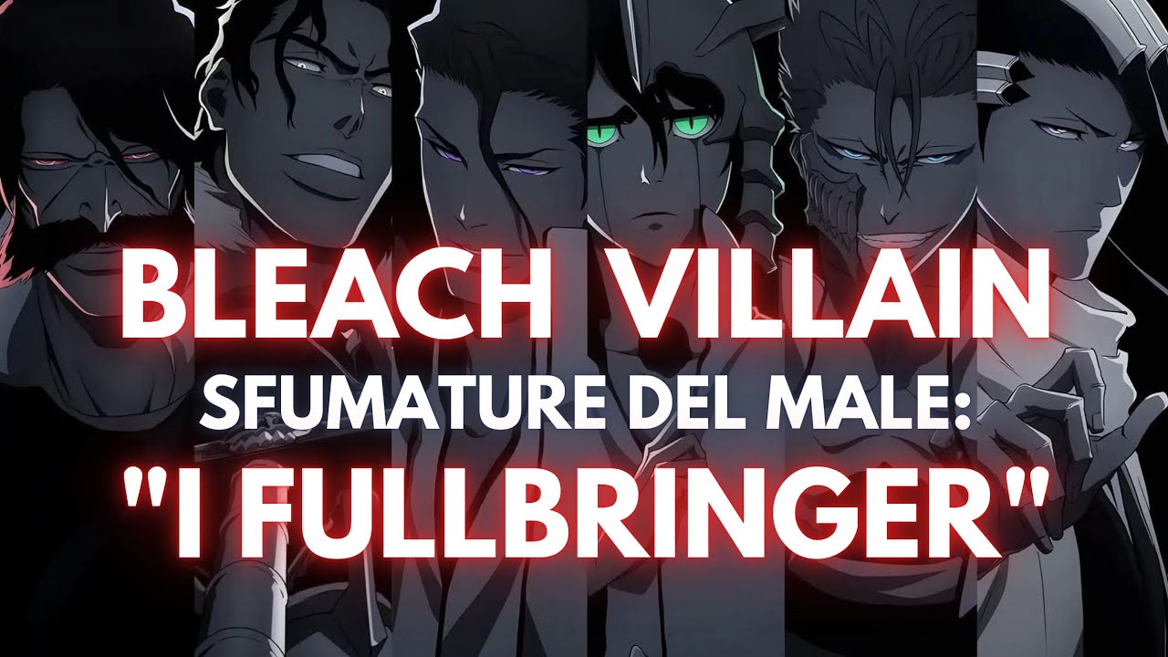 Analizziamo CRIMINOLOGICAMENTE i VILLAIN di BLEACH! (Parte 3)