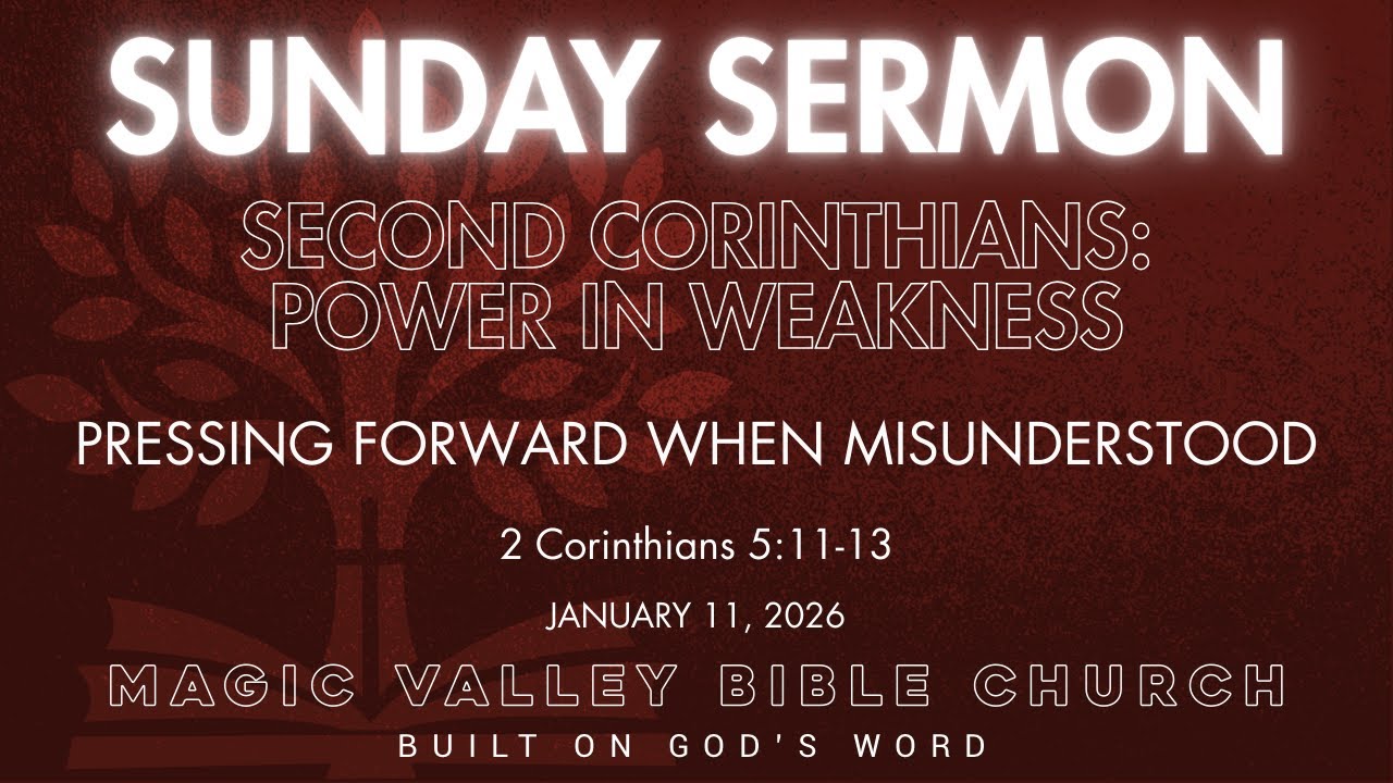 January 11, 2026 - Magic Valley Bible Church
