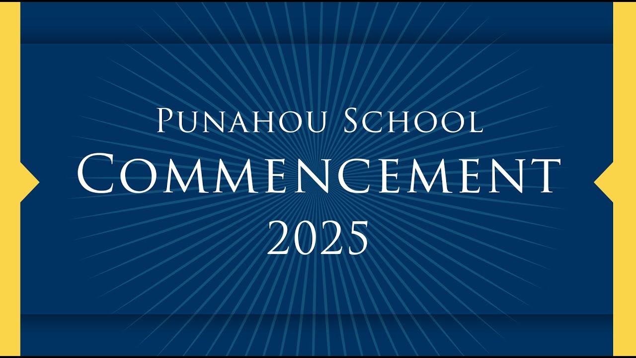 Punahou School Commencement Ceremony 2025 (May 31, 2025)