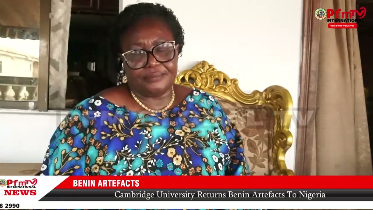 Cambridge University returns Benin Artefacts to Nigeria.