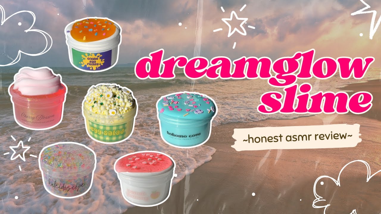 dreamglow slime famous slime shop haul 100% honest review! ~slime asmr~