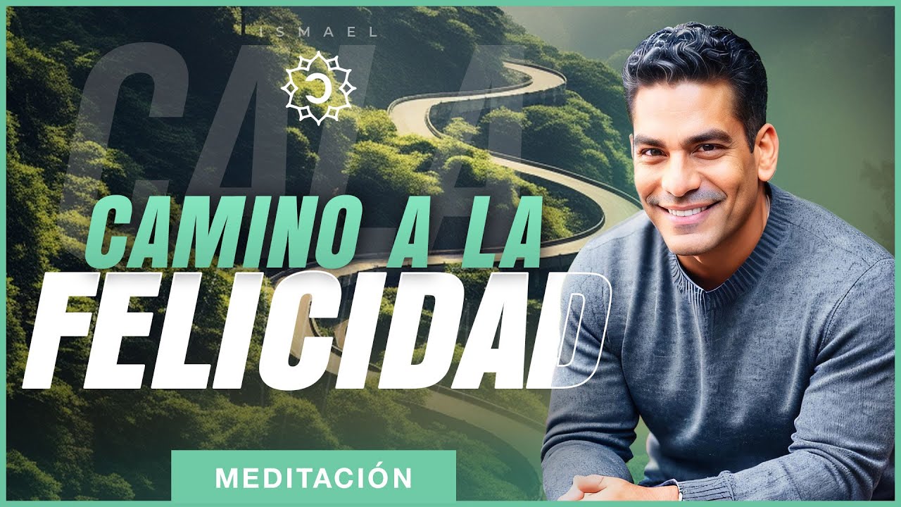 🌞 Meditación para un espíritu feliz ¡Encuentra tu alegría interna!🎉 | Ismael Cala