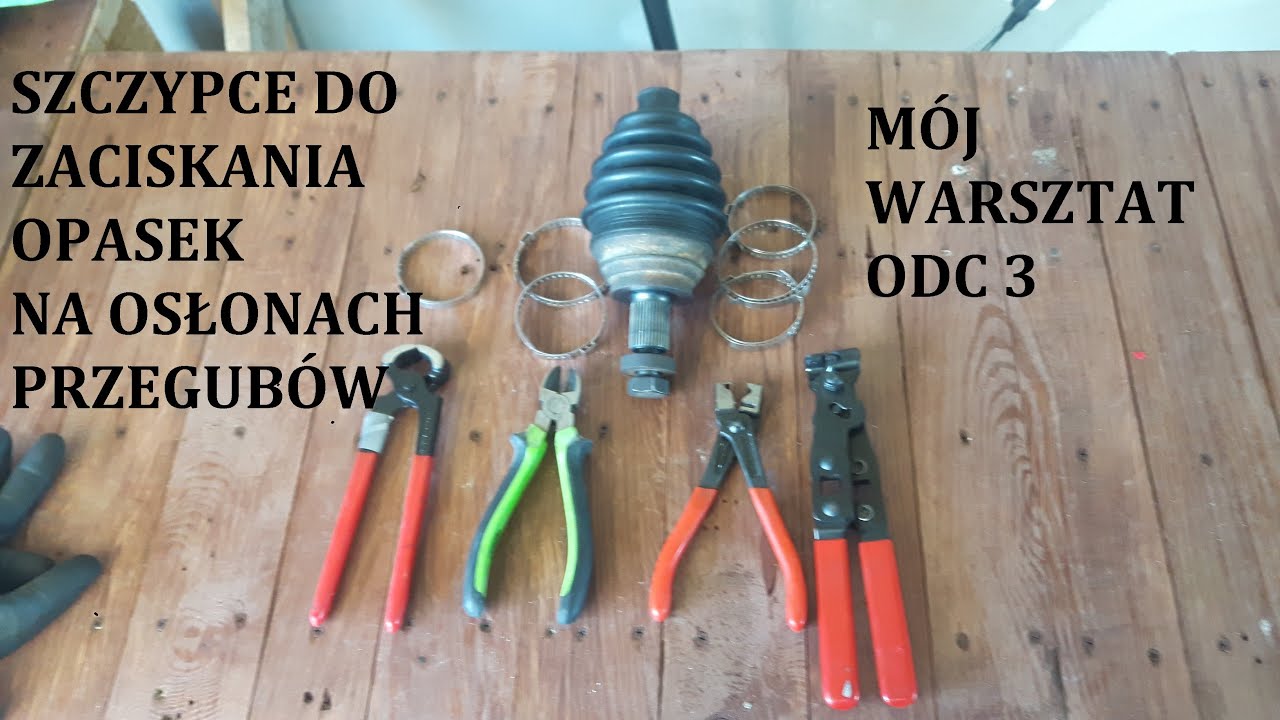 Czym zaciskam opaski na osłonach przegubów ?. Co sprawdzi się najlepiej ?