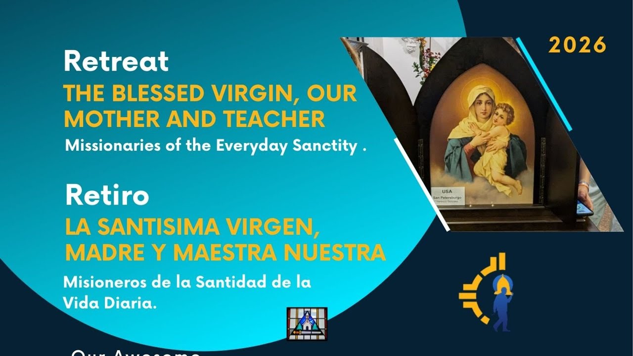 Bilingual Mass - 𝐋𝐚 Stma 𝐕𝐢𝐫𝐠𝐞𝐧, 𝐌𝐚𝐝𝐫𝐞 𝐲 𝐌𝐚𝐞𝐬𝐭𝐫𝐚 𝐧𝐮𝐞𝐬𝐭𝐫𝐚. 𝐓𝐡𝐞 𝐁𝐥𝐞𝐬𝐬𝐞𝐝 𝐕𝐢𝐫𝐠𝐢𝐧, 𝐨𝐮𝐫 𝐌𝐨𝐭𝐡𝐞𝐫 𝐚𝐧𝐝 𝐓𝐞𝐚𝐜𝐡𝐞𝐫