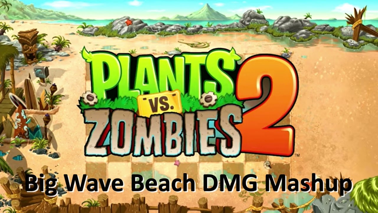 PvZ2 Big Wave Beach Demonstration Minigame Mashup