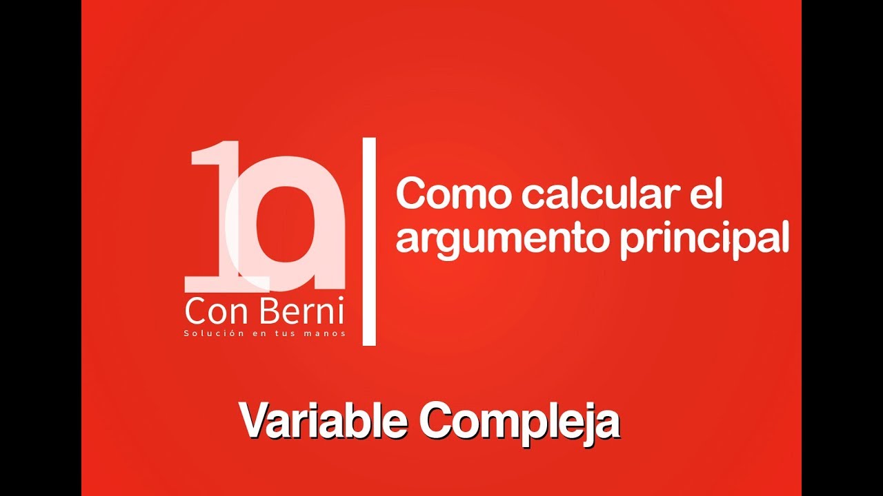 Cálculo del argumento principal 1