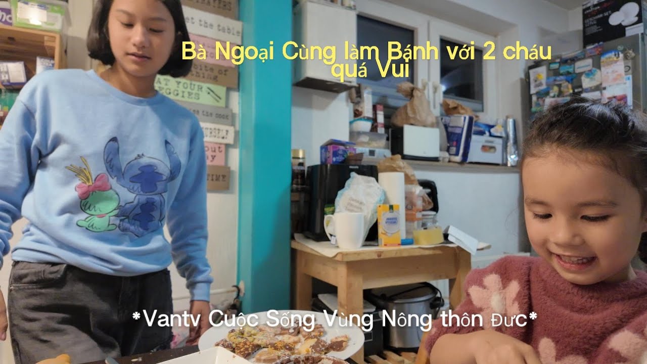Cuộc sống người Việt tại Đức. Bà cháo cùng làm Bánh .3 đứa cháo quá tuyệt vời 