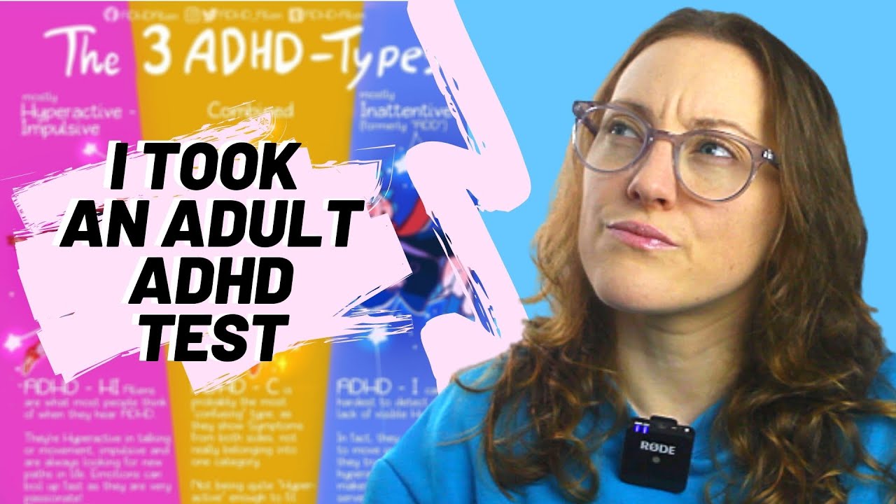 Do I Have ADHD? - I Took An Adult ADHD Test