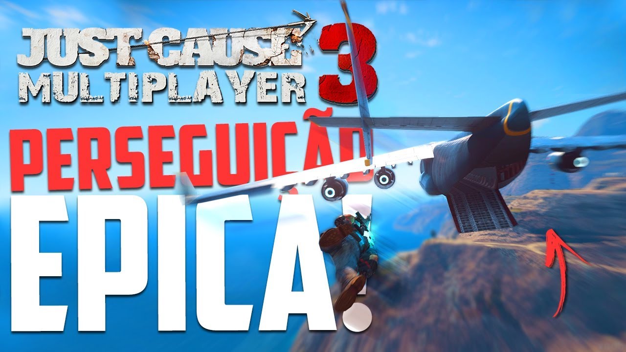 PERSEGUIÇÃO MAIS ÉPICA DO MUNDO!  - Just Cause 3 Multiplayer