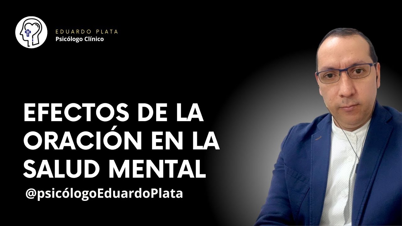 Efectos de la Oración En la Salud Mental