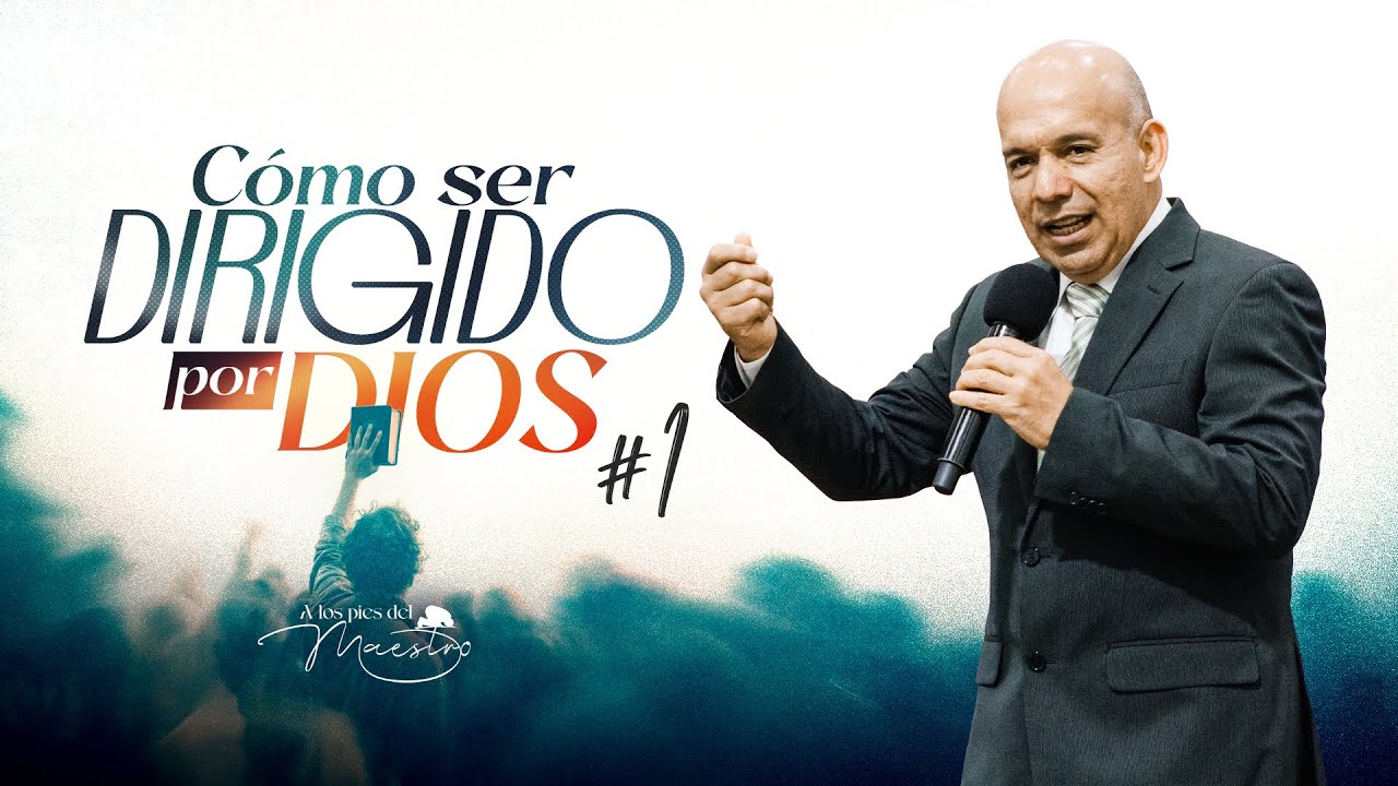 ¿Cómo ser Dirigido por Dios? #1 | Seminario Bíblico
