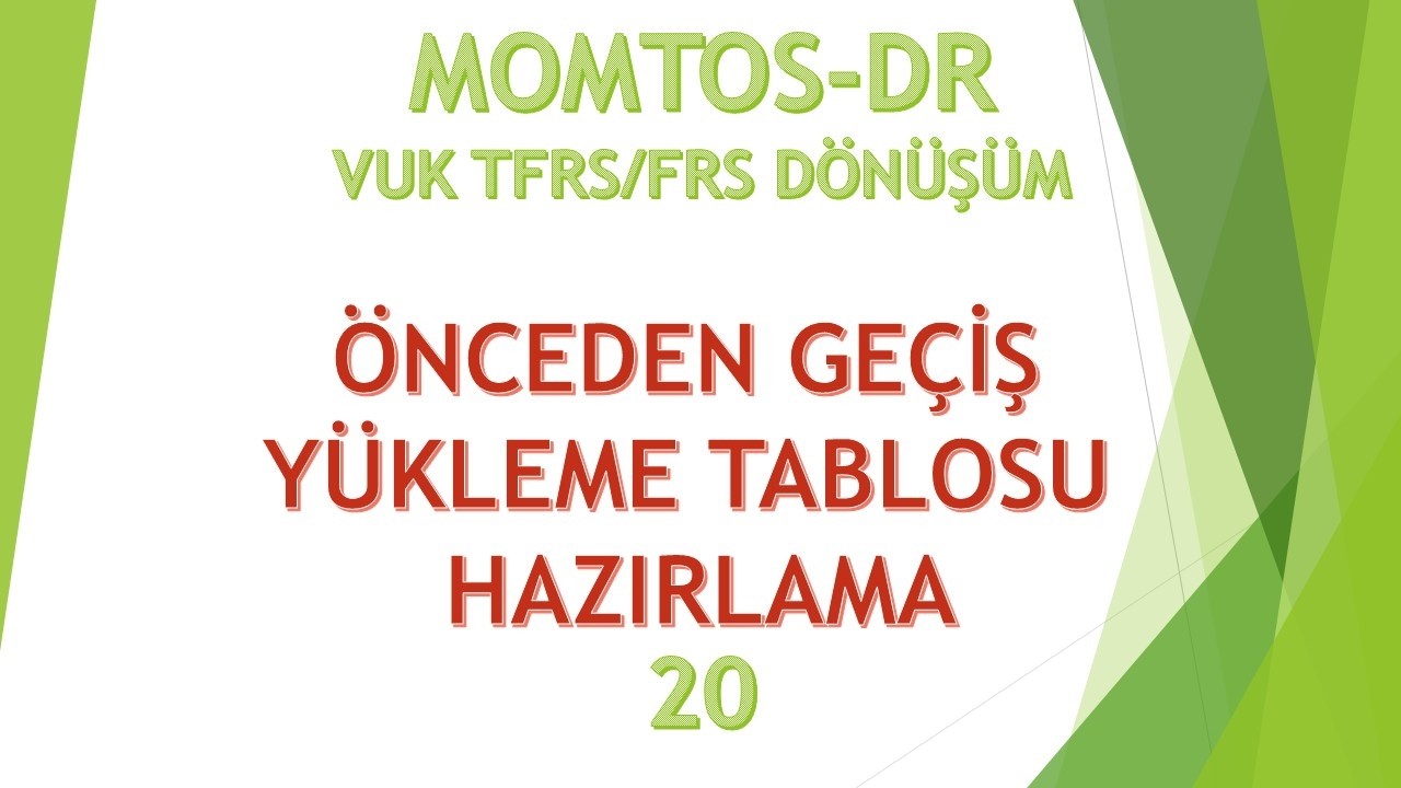 A31 20 ÖNCEDEN GEÇİŞ YÜKLEME TABLOSU HAZIRLAMA