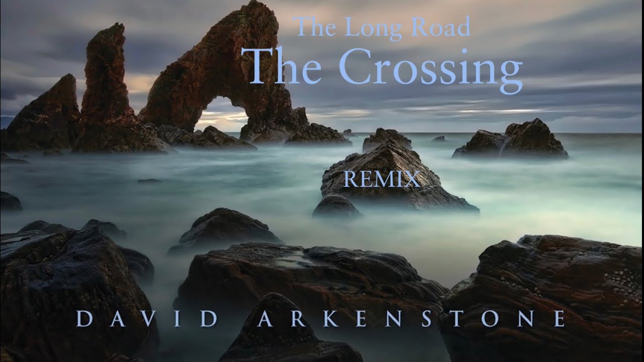 The Crossing / The Long Road Remix