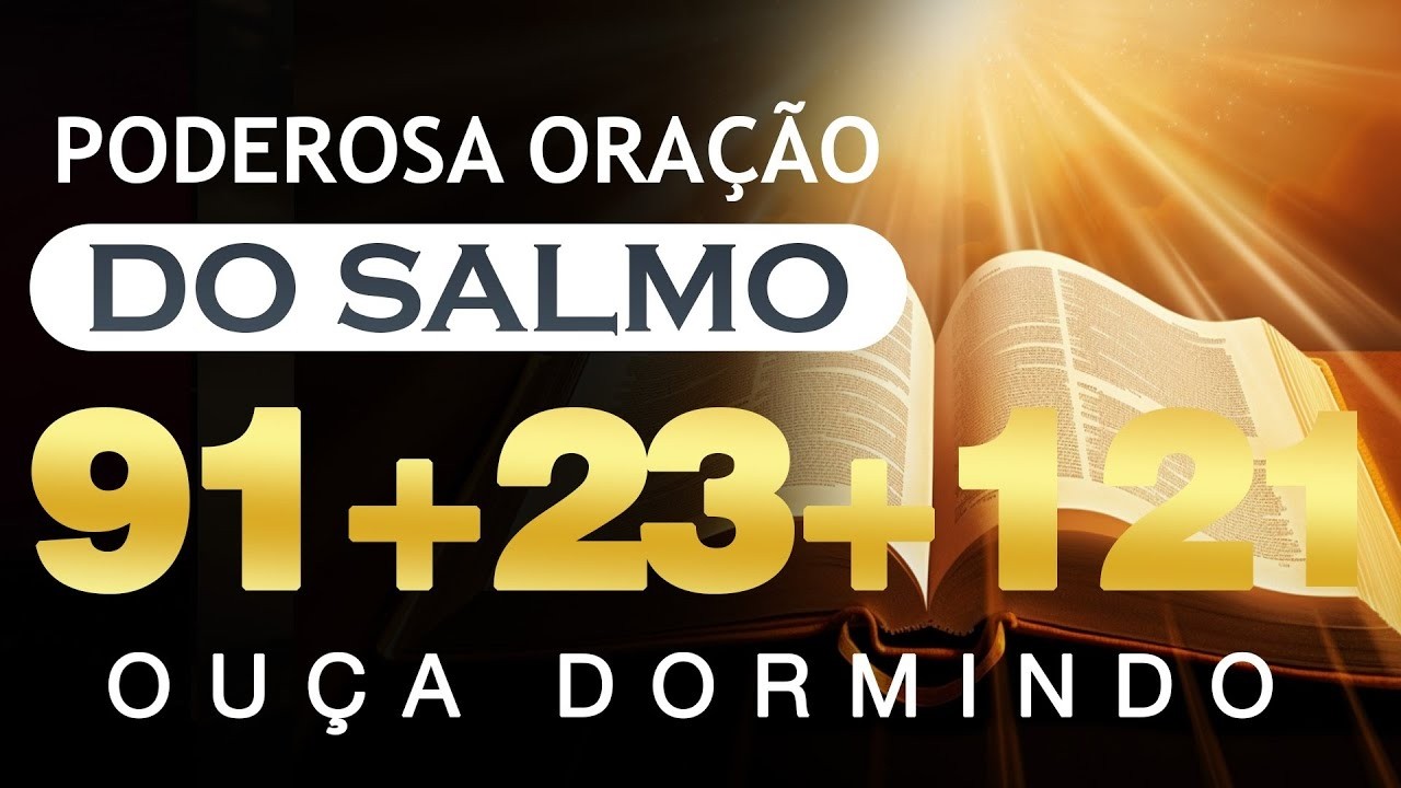[🙏OUÇA DORMINDO] SALMOS 23, 91 E 121 – Para Dormir em Paz com a Presença do Senhor