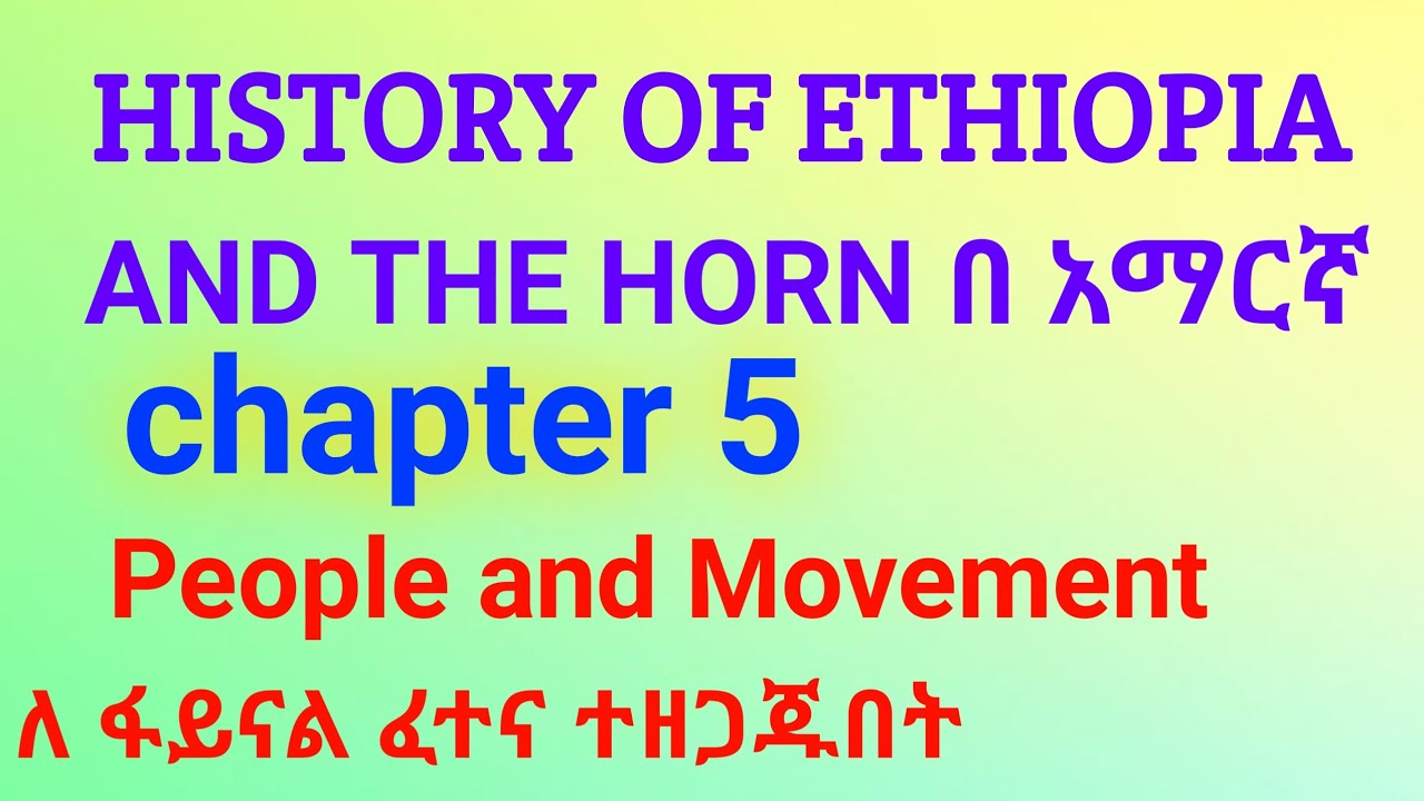 History of Ethiopia and Horn chapter 5 part 2