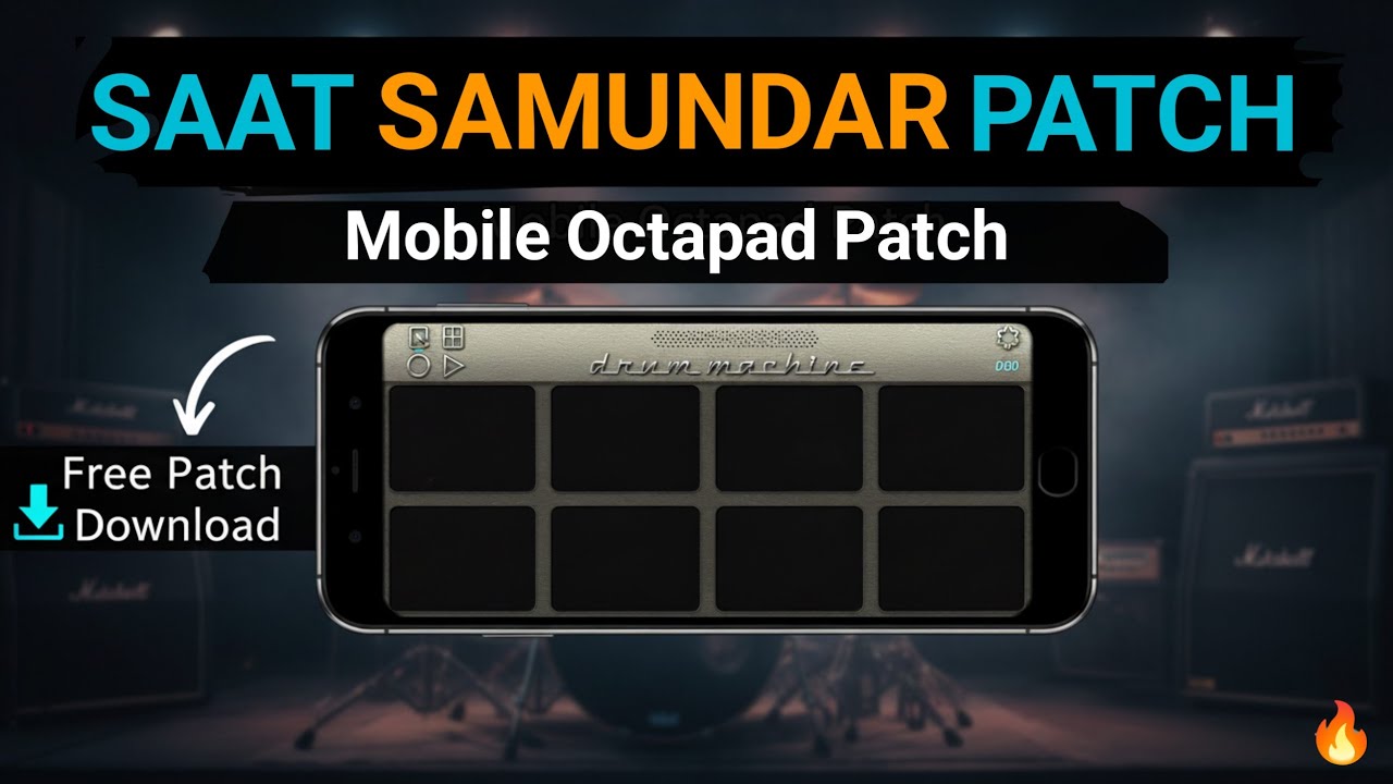 Saat Samundar Mobile Octapad Patch Download | Indian Patch | Heetrhythms