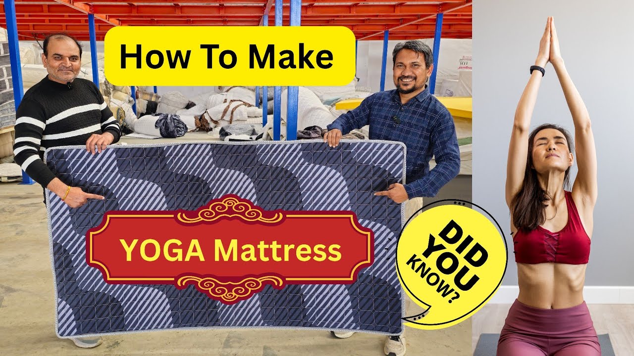 How To Make Yoga Mattress! Mattress Manufacturing Process! 