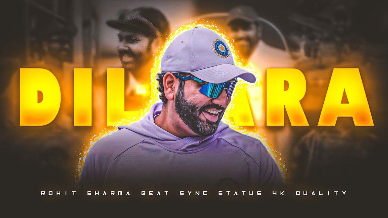 Dildara X Rohit Sharma 💗 • Beat Sync Edit ♥️ • Rohit Sharma Whatsaap status video ✨ • Has45L Editz