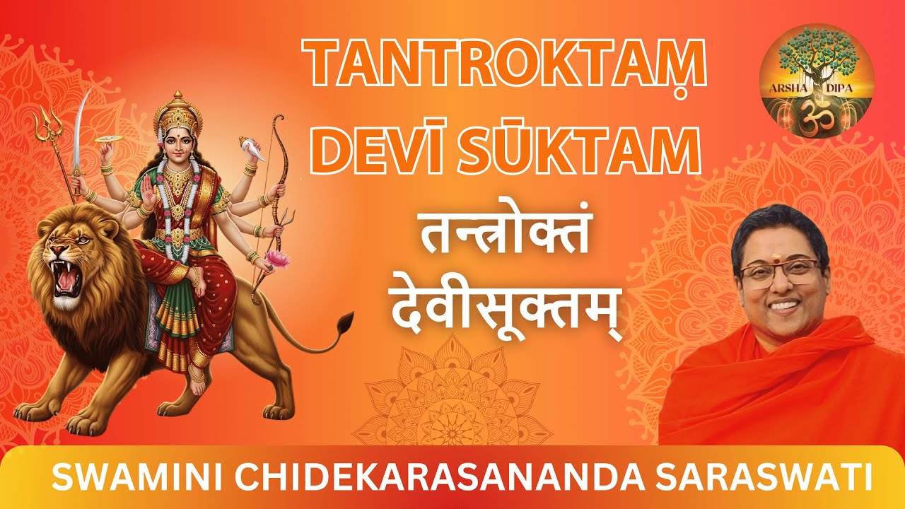 Tantroktaṃ Devī Sūktam Chanting along with lyrics by Swamini Chidekarasananda Saraswati