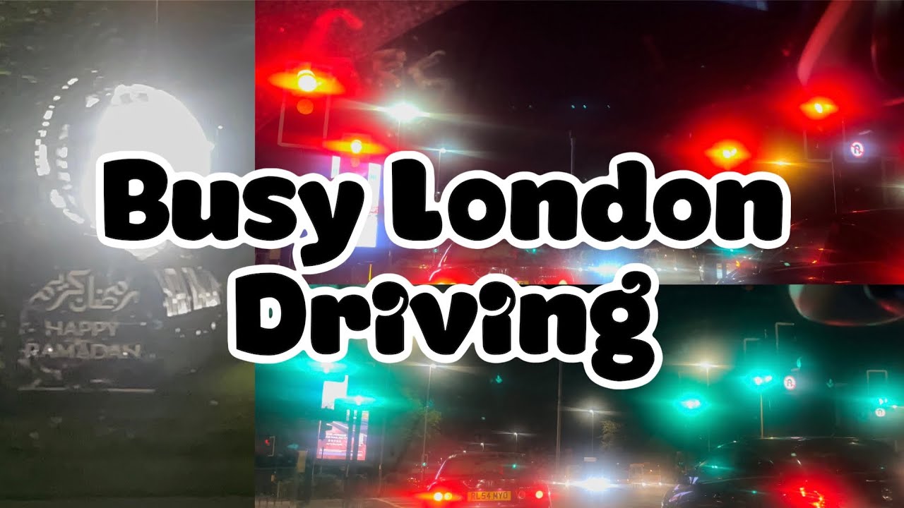 Night-time Traffic in London' or 'London Night Drive Experience@UmmesUKlife