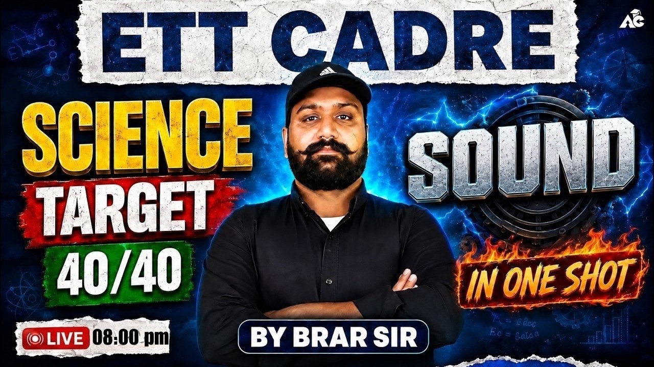 ETT Cadre 2026 Science | Sound in One Shot | Complete Chapter | Target 40/40 | By Brar Sir