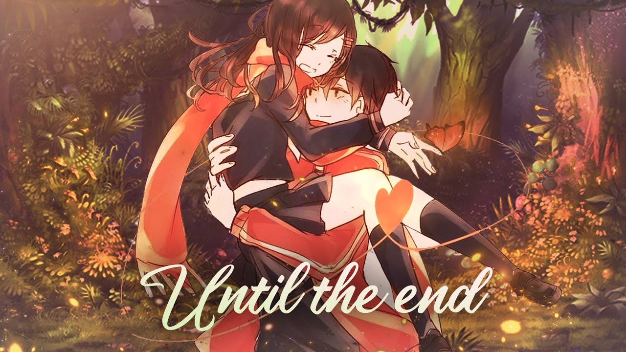 MEP - Until The End #AMV