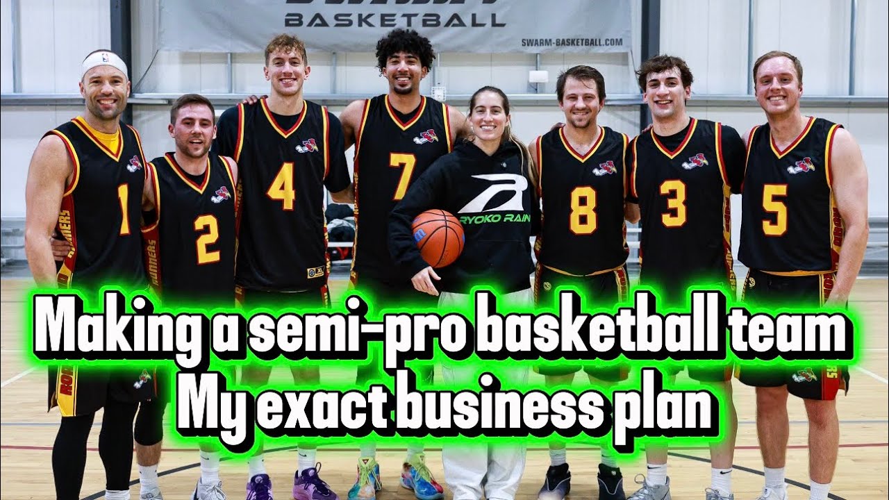 My business plan - how to make a semi-pro basketball team 