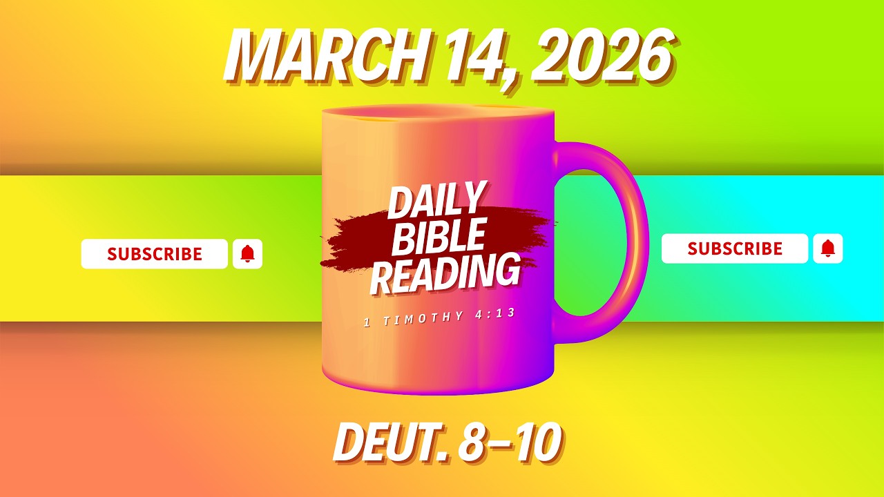 Daily Bible Reading - 3/14/26