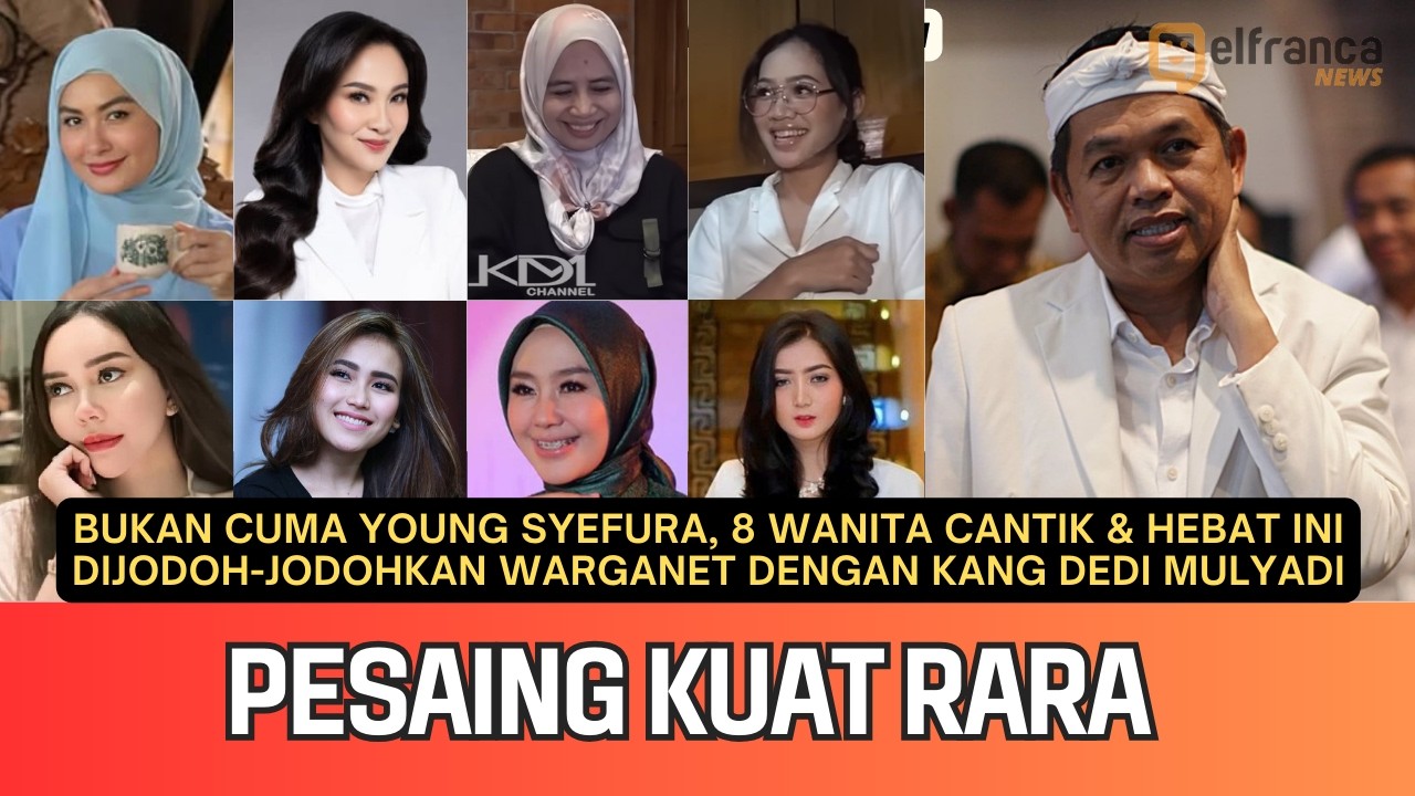 [LENGKAP] Bukan Cuma Rara, 8 Wanita Ini Sempat Dijodohkan Warganet dengan KDM