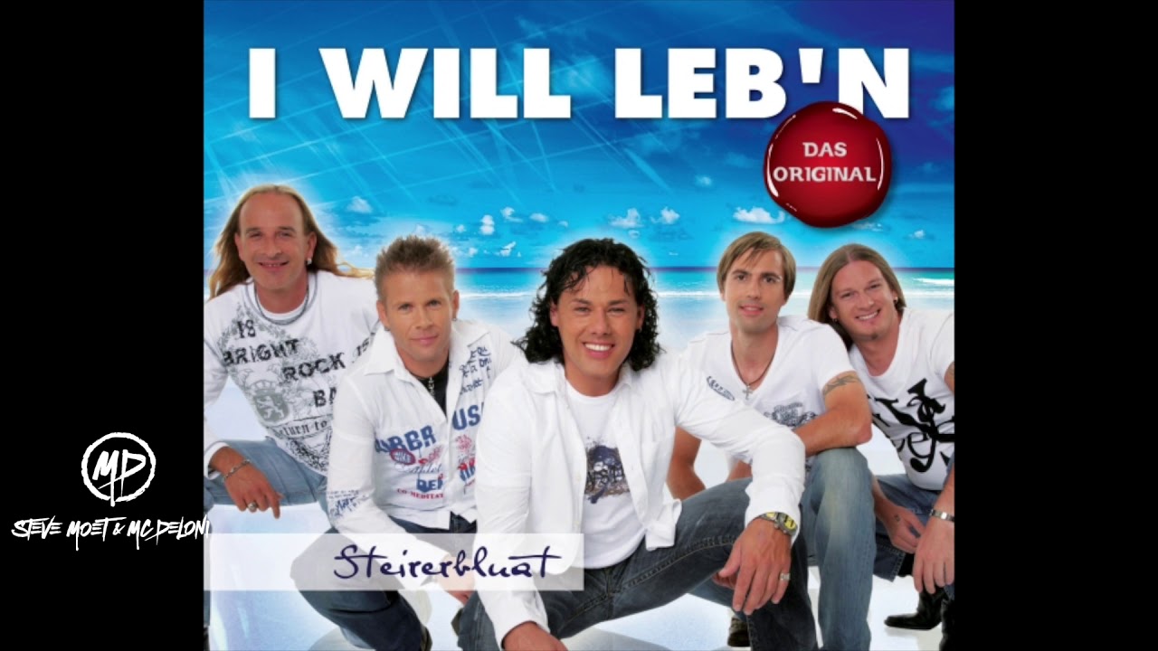 Steirerbluat - I will Leben (Steve Moet & Mc Deloni Remix)