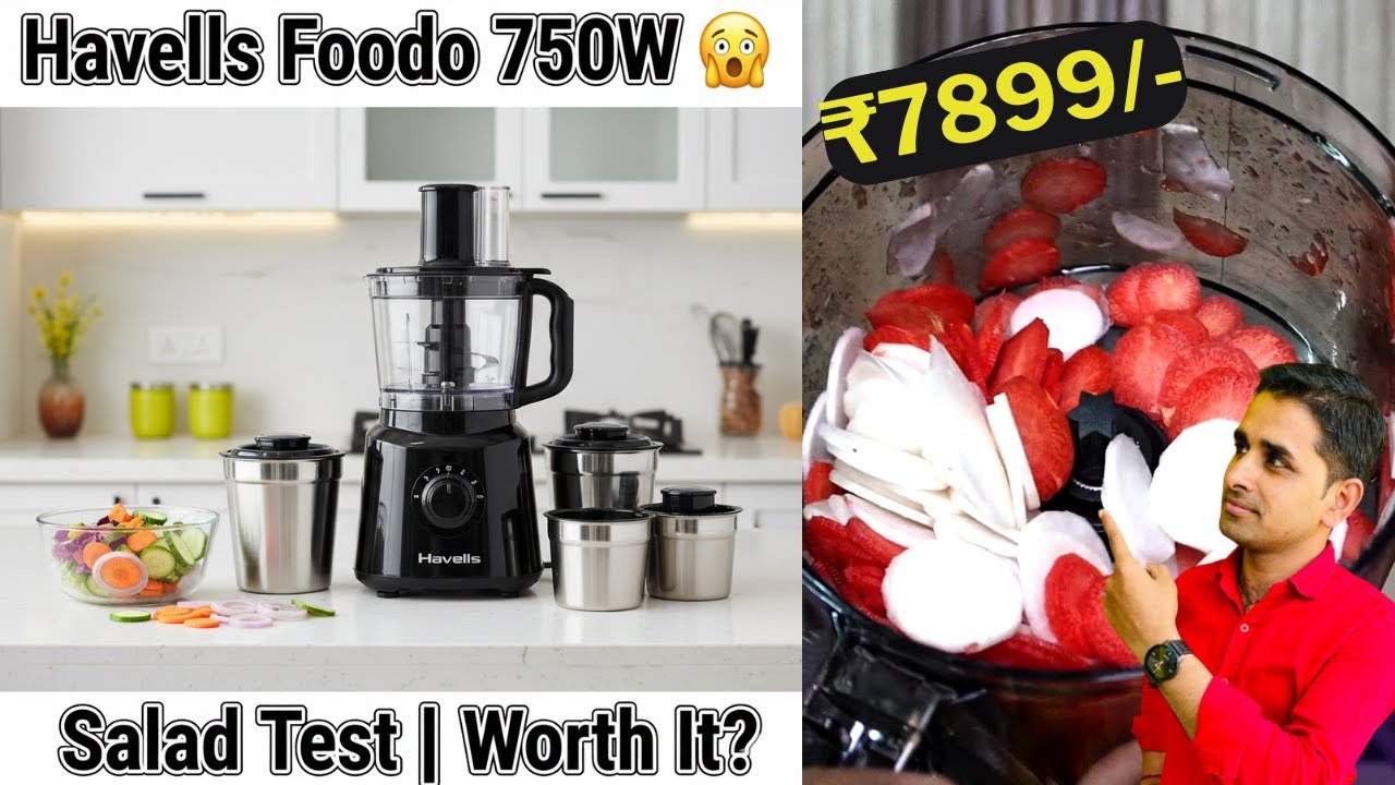 Havells Foodo 750 Watt Unboxing & Demo | सलाद बनाकर टेस्ट किया | Best Food Processor 2026 Hindi
