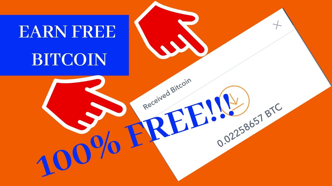 How To Earn Free Bitcoin 2019