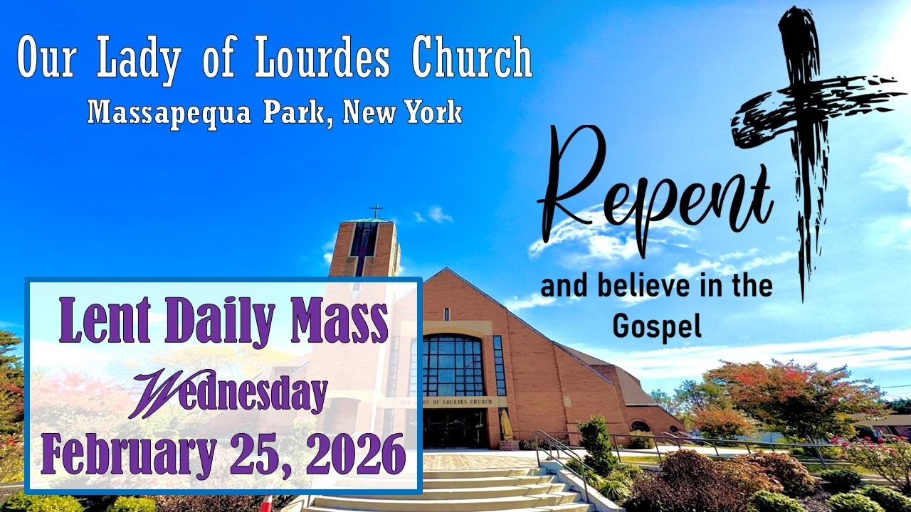 Lenten Season -- February 25 2026 -- Fr. Anthony Afful-Broni and Deacon Fred Ferrara