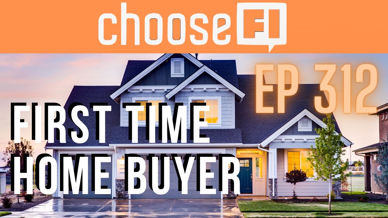 312 | First-Time Home Buyer | Bigger Pockets