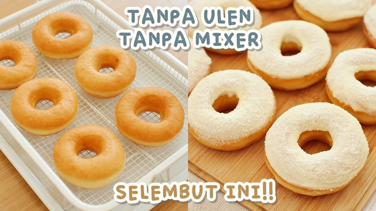 DONAT SUSU!! Simpel TANPA ULEN - TANPA MIXER Selembut Ini!!
