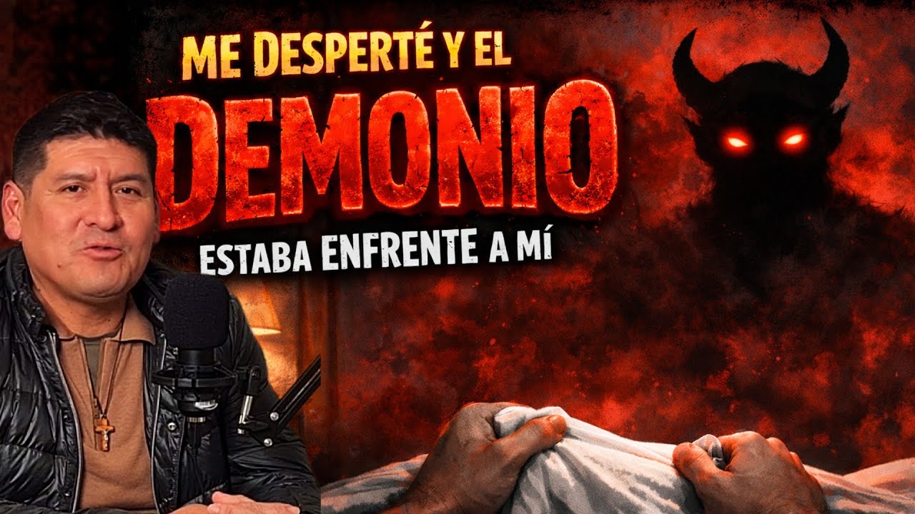 ME DESPERTÉ Y EL DEMONIO ESTABA FRENTE A MÍ