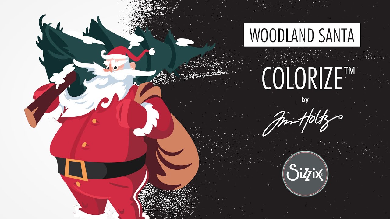 Woodland Santa by Tim Holtz at Sizzix is here! Advance your winter crafting now!