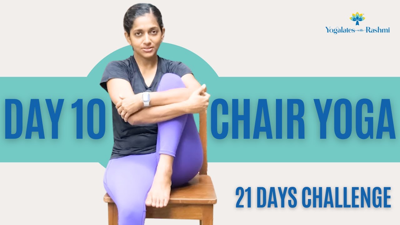 Day 10 | 21 Days Chair Yoga | Eye Exercise & Brain Gym | Yogalates with Rashmi