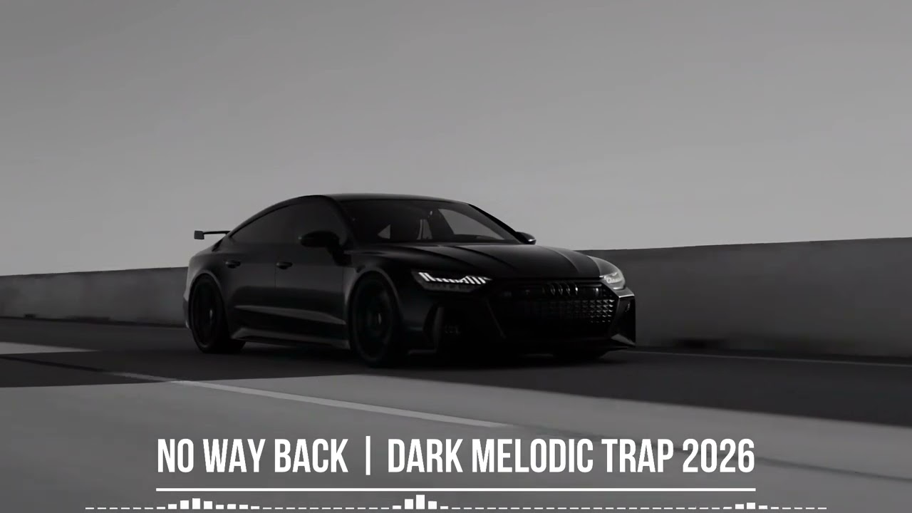 NO WAY BACK | Dark Melodic Trap 2026