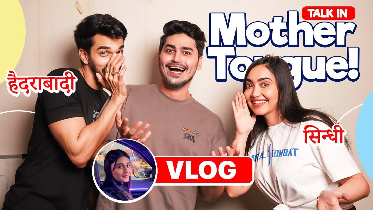 Asking Them to TALK in their Mother Tongue - VLOG