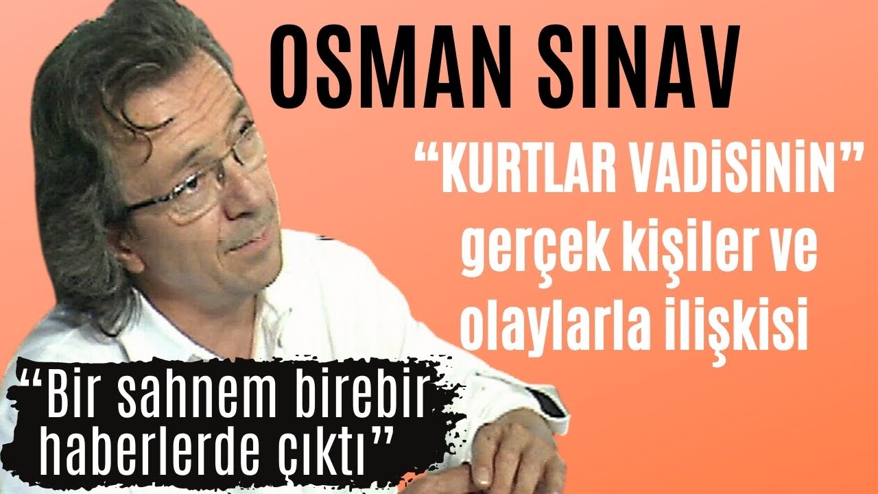OSMAN SINAV &ldquo;Bir sahnem birebir haberlerde &ccedil;ıktı&rdquo;